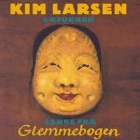 Kim Larsen & Kjukken - Sange Fra Glemmebogen - LP VINYL